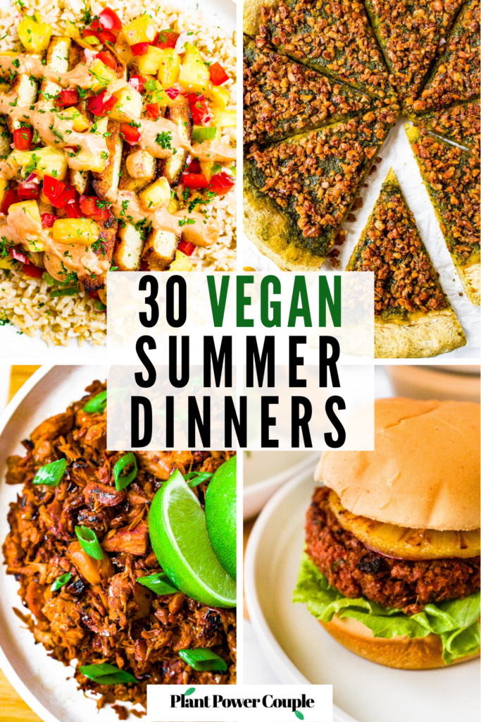 A grid of four photos of various overhead photos of summer meals with text reading 30 vegan summer dinners